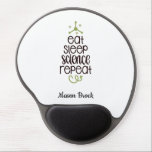 Tapis De Souris Gel Funny Science étudiant école cadeau personnalisé<br><div class="desc">Ce drôle design "Eat Sleep Science Repeat" est parfait pour les étudiants de toutes les classes ! Peut être personnalisé avec le nom de votre enfant. Idéal pour le cadeau de retour à l'école,  cadeau d'anniversaire pour enfants et autres cadeaux de vacances.</div>