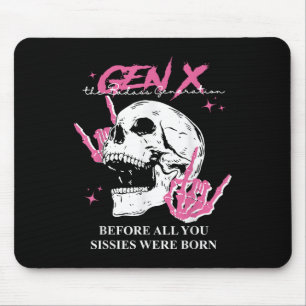 Tapis De Souris Genx La Mauvaise Génération Avant Que Vous Ne Soye