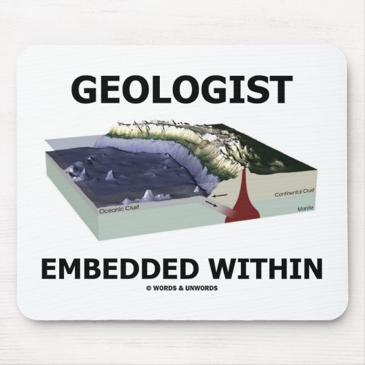 Tapis De Souris Géologue incorporé dans (zone de subduction) (Devant)