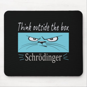 Tapis De Souris Get Me out of Your Box Schrodinger