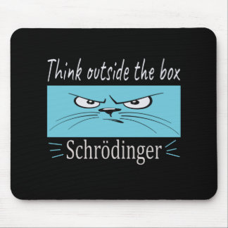 Tapis De Souris Get Me out of Your Box Schrodinger