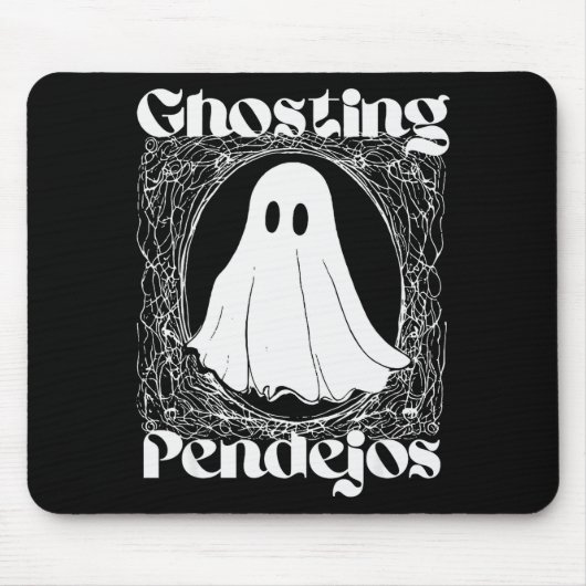 Tapis De Souris Ghosting Pendejos Funny Mexican Ghost Halloween Hi (Devant)