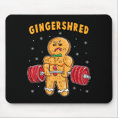 Tapis De Souris Gingershred Funny Gingerbread Man Gym Bodybuilding (Devant)