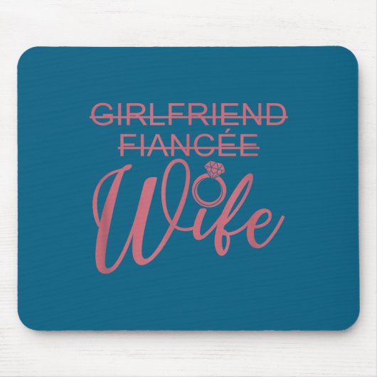 Tapis De Souris Girlfriend Fiancée Wife, Married Engagement Weddin (Devant)