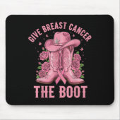 Tapis De Souris Give Breast Cancer The Boot Cowgirl Cancer Awarene (Devant)