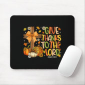 Tapis De Souris Give Thanks O The Lord Fall Pumpkin Thanksgiving C (Avec souris)