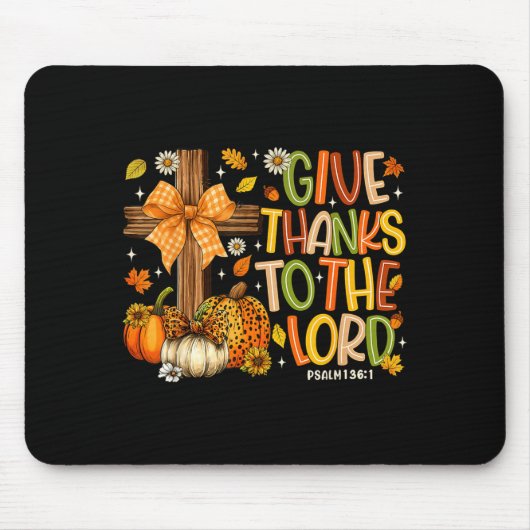 Tapis De Souris Give Thanks O The Lord Fall Pumpkin Thanksgiving C (Devant)