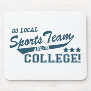 Tapis De Souris Go Local Sports Team and ou College