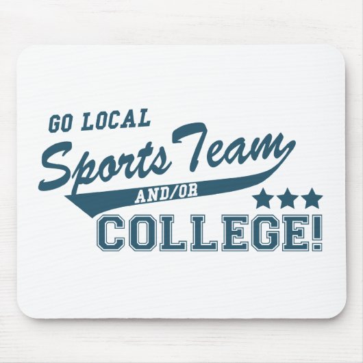 Tapis De Souris Go Local Sports Team and ou College (Devant)