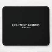 Tapis De Souris God Family Country In That Order (Devant)