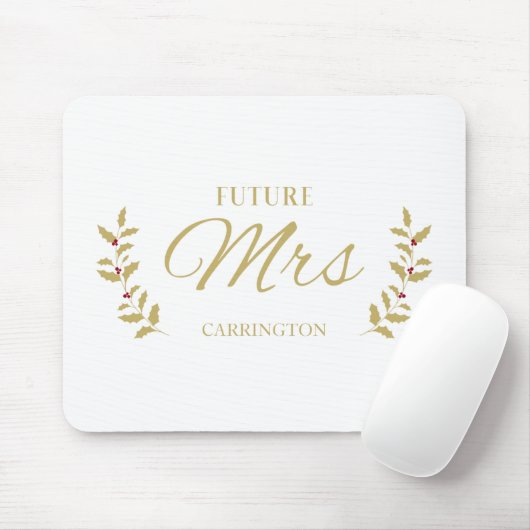 Tapis De Souris Golden Holly Branches Future MRS Bride to Be Quote (Avec souris)