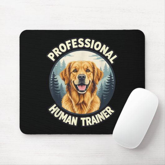 Tapis De Souris Golden Retriever Professional Human Trainer Funny (Avec souris)