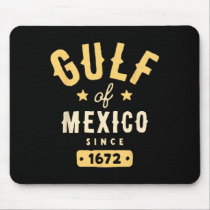 Tapis De Souris Golfe Du Mexique Depuis 1672 T-shirt.png