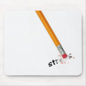 Tapis De Souris Gomme de crayon avec texte de contrainte (Devant)