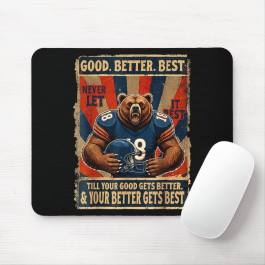 Tapis De Souris Good Better Never Let It Rest Funny Bear  (Avec souris)