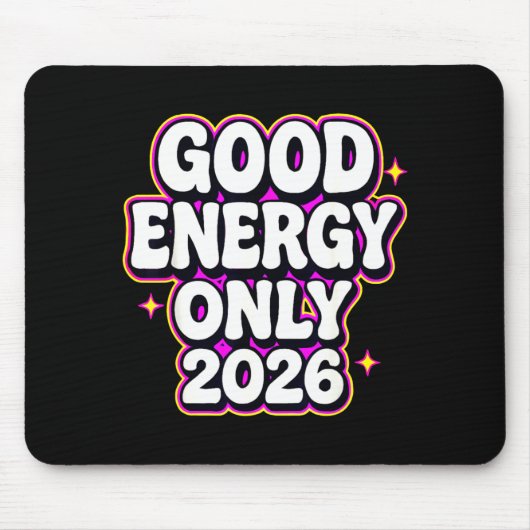 Tapis De Souris Good Energy Only 2026 Retro Bubble Letter Design  (Devant)
