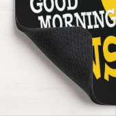 Tapis De Souris Good Morning Sunshine Mousepad (Coin)