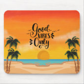 Tapis De Souris Good Vibes illustré orange uniquement (Devant)