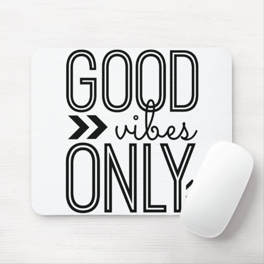 Tapis De Souris Good Vibes seulement (Avec souris)