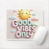 Tapis De Souris Good Vibes uniquement (Avec souris)