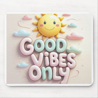 Tapis De Souris Good Vibes uniquement