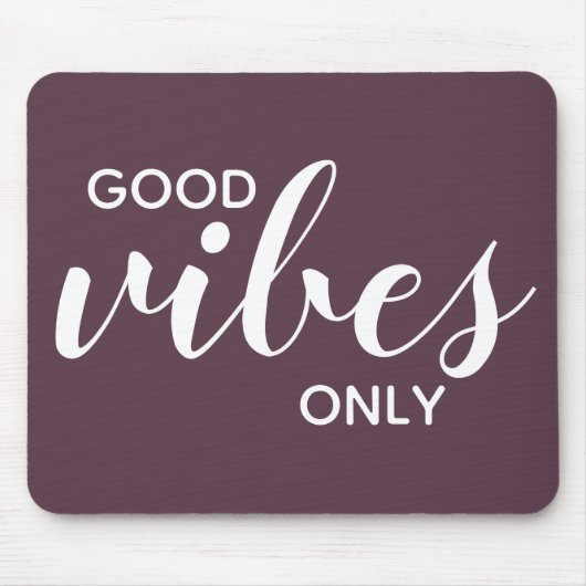 Tapis De Souris Good Vibes uniquement Affirmation Positivité Purpl (Devant)