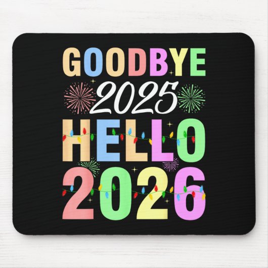 Tapis De Souris Goodbye 2025 Hello 2026 Christmas Lights Happy New (Devant)