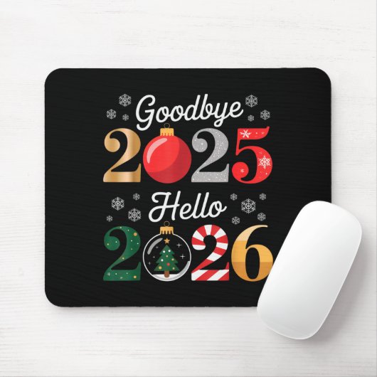 Tapis De Souris Goodbye 2025 Hello 2026 Happy New Year's Eve Chris (Avec souris)