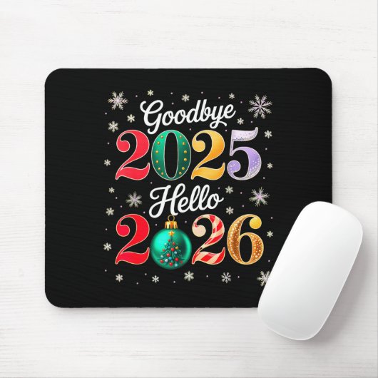 Tapis De Souris Goodbye 2025 Hello 2026 Happy New Year's Eve Chris (Avec souris)