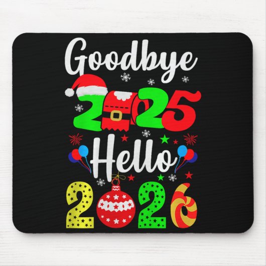 Tapis De Souris Goodbye 2025 Hello 2026 Happy New Year's Eve Chris (Devant)