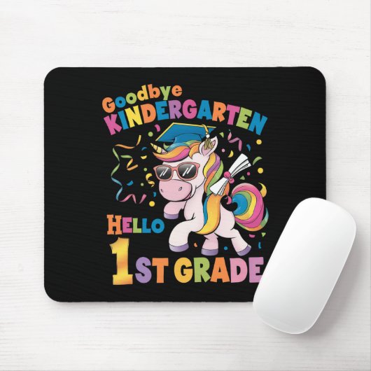 Tapis De Souris Goodbye Kindergarten Hello 1st Grade Unicorn (Avec souris)
