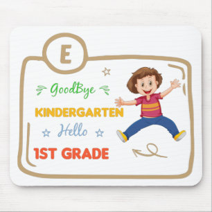 Tapis De Souris Goodbye Maternelle Hello 1e, graduation