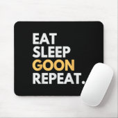 Tapis De Souris Gooner Funny Gooning Meme Eat Sleep Goon Repeat (Avec souris)