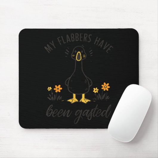 Tapis De Souris Goose Mes Flabeurs Ont Été Gaignés Mèmes Drôle Hom (Avec souris)