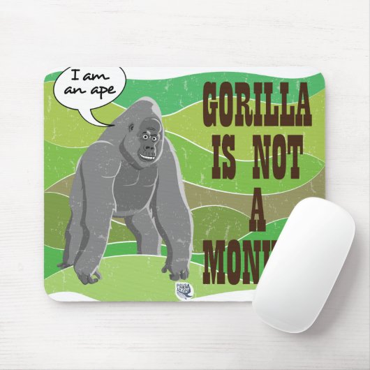 Tapis De Souris Gorilla n'est pas un singe (Avec souris)