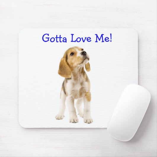 Tapis De Souris Gotta Love Me Beagle Puppy Mousepad (Avec souris)