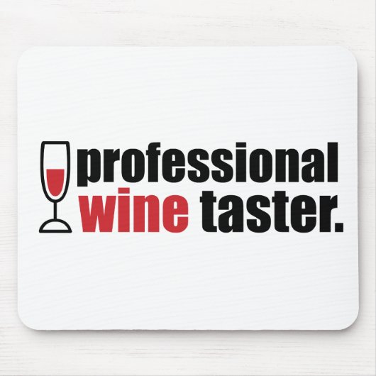 Tapis De Souris Goûteur professionnel de vin (Devant)