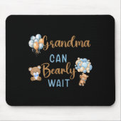 Tapis De Souris Grand-mère peut attendre un Baby shower non sexist (Devant)