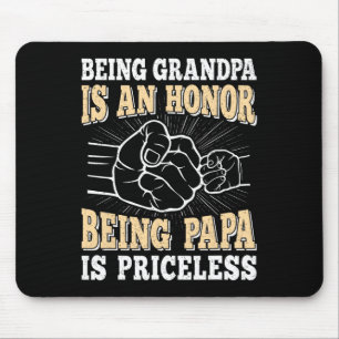 Tapis De Souris Grand-Père Est Un Honneur Parce Que Papa Est Un Pè