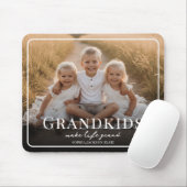 Tapis De Souris Grandkids Make Life Grand White Script Photo (Avec souris)