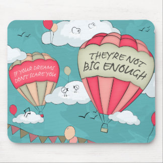Tapis De Souris Grands rêves