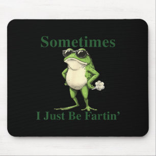 Tapis De Souris Graphique de grenouille cool drôle parfois je fais