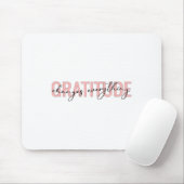 Tapis De Souris Gratitude Changes Everything Motivational Sitive M (Avec souris)