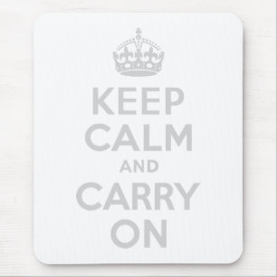 Tapis De Souris Gray clair Gardez le calme et continuer