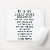Tapis De Souris Great Hope Funny Mousepad Humour (Avec souris)