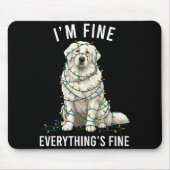 Tapis De Souris Great Pyrenees Christmas I'm Fine Everything Is Fi (Devant)