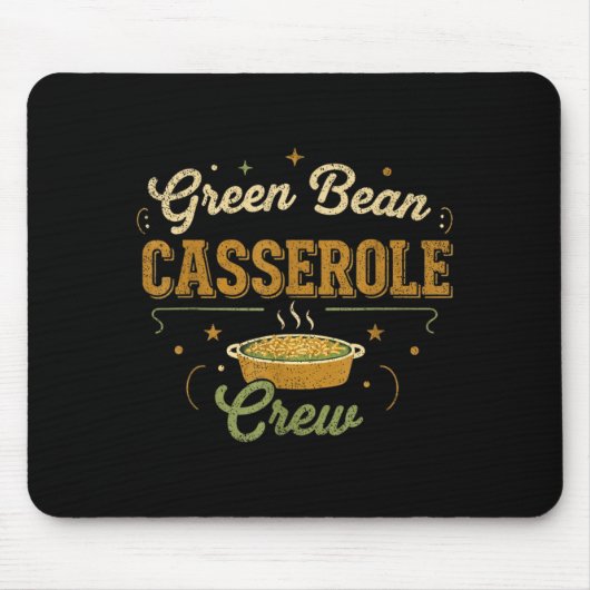 Tapis De Souris Green Bean Cerole Thanksgiving Cooking Funny  (Devant)