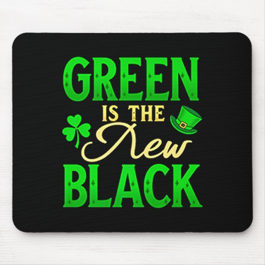 Tapis De Souris Green Is The New Black - St. Patrick’s Day Shamroc (Devant)