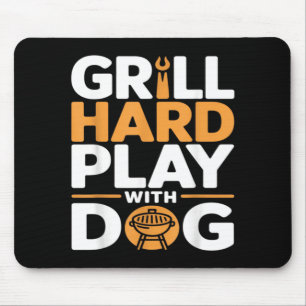 Tapis De Souris Grillez Fort Jouez Avec Chien Amateur De Bbq De Ja