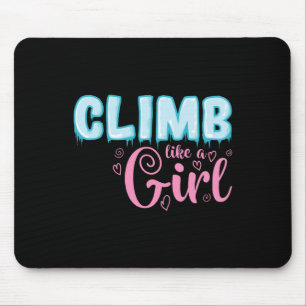Tapis De Souris Grimpe comme une fille Sports extrêmes Escalade de